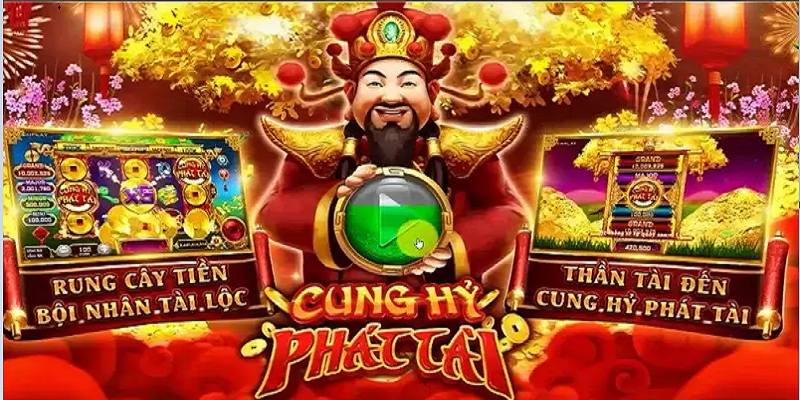 Tham gia cung hỉ phát tài cần nắm chắc luật chơi