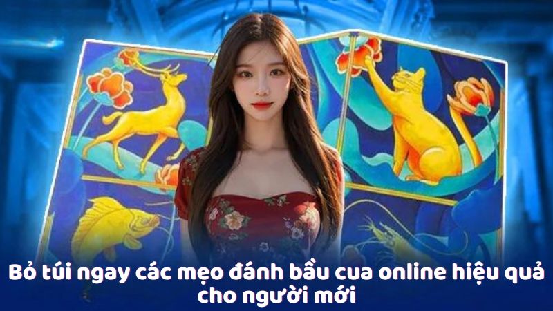 Tìm hiểu tầm quan trọng của mẹo đánh bầu cua online